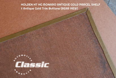 HOLDEN HT HG MONARO PARCEL SHELF ANTIQUE GOLD & 4 Antique Gold Trim Buttons
