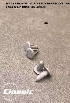 HOLDEN HK MONARO PARCEL SHELF BUCKSKIN BEIGE & 4 Buckskin Beige Trim Buttons