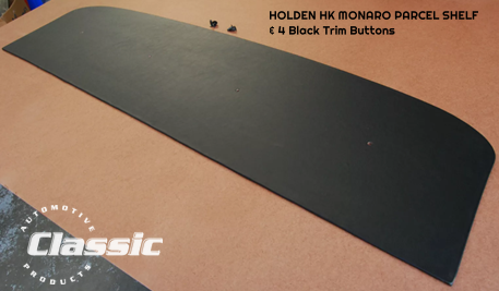 HOLDEN HK MONARO PARCEL SHELF BLACK & 4 Black Trim Buttons