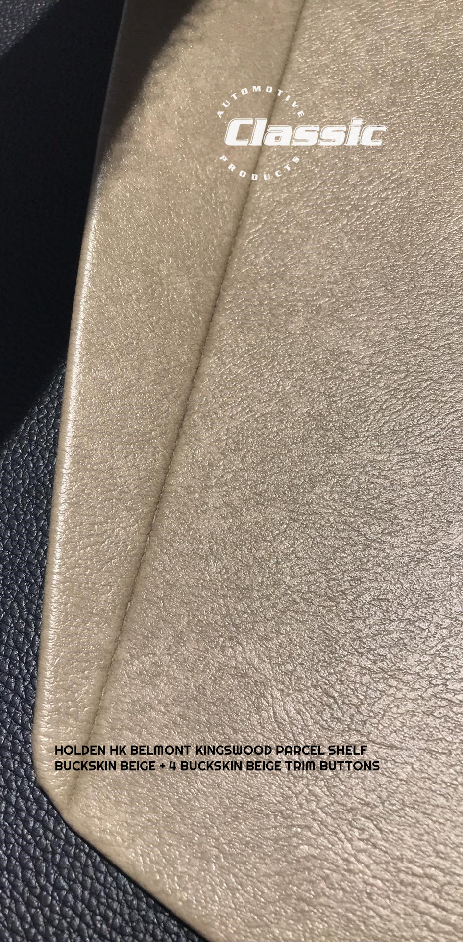 HOLDEN HK BELMONT KINGSWOOD PARCEL SHELF BUCKSKIN BEIGE & 4 Buckskin Beige Trim Buttons