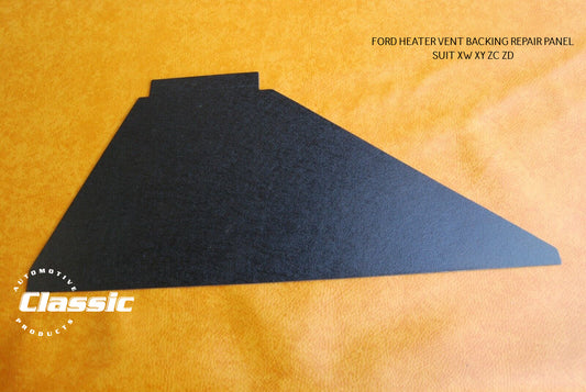 FORD XW XY ZC ZD HEATER VENT BACKING REPAIR PANEL
