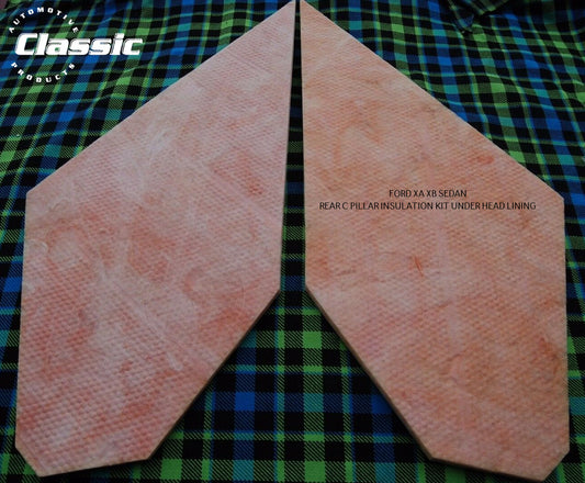 FORD XA XB SEDAN C PILLAR INSULATION KIT UNDER HEAD LINING