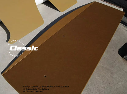 HOLDEN LC TORANA  PARCEL SHELF ANTIQUE GOLD & 4 Antique Gold Trim Buttons - NO SEATBELT HOLES