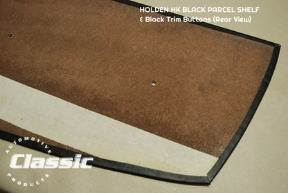 HOLDEN HK BELMONT KINGSWOOD PARCEL SHELF BLACK & 4 Black Trim Buttons
