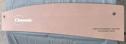 FORD XW XY REAR PARCEL SHELF RAW (ready for painting or covering) WITH SEATBELT HOLES